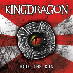 Kingdragon : Hide the Sun